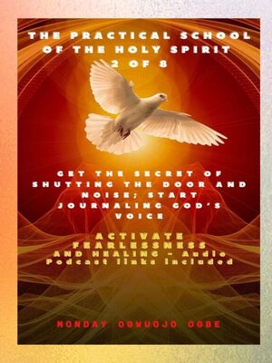cover image of The Practical School of the Holy Spirit--Part 2 of 8--Journal God's Voice